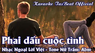 Karaoke Phai Dấu Cuộc Tình Tone Nữ Trầm | TAS BEAT