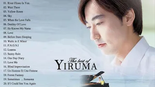 The Best Of YIRUMA Yiruma's Greatest Hits 2021  ~ Best Piano