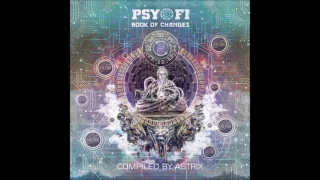 Psy-Fi Book of Changes (Compiled by Astrix) [Full Compilation]