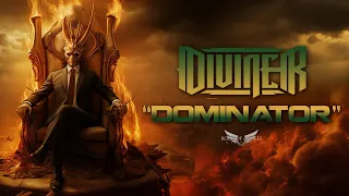 DIVINER - "Dominator" (Official Lyric Video)