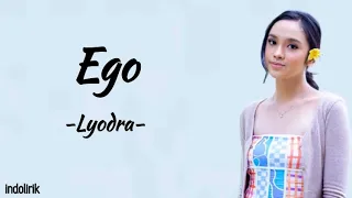 Lyodra - Ego | Lirik Lagu