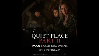 A Quiet Place Part II - Now Showing at Novo Cinemas| IMAX