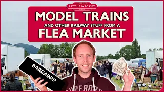 Buying Model Trains and Other Railway Stuff from a Flea Market