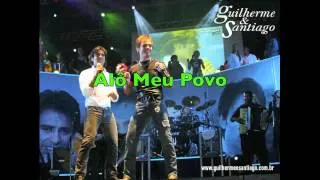 Alô Meu Povo - Guilherme & Santiago