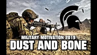 DUST AND BONE | Military Motivation 2019