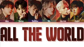 ALL THE WORLD [ iKON- 아이콘 ]