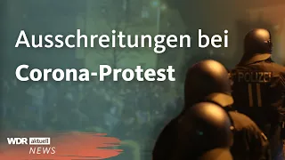 Corona-Protest: Gewalt bei Demos gegen Corona-Maßnahmen | WDR Aktuelle Stunde