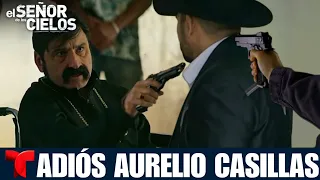 El Señor De Los Cielos 9 Capítulo 56 Completo | La Muerte De Aurelio Casillas