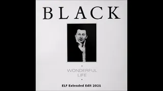 Black - Wonderful Life (Extended Version 2021)