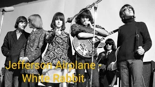 Jefferson Airplane  - White Rabbit  Live from Woodstock 1969