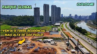 Drone mostra o avanço nas obras do Parque Global: vem aí o prédio residencial mais alto de São Paulo