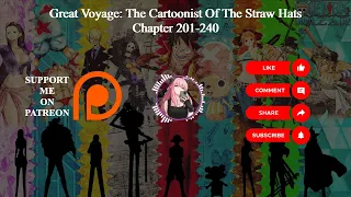 Great Voyage The Cartoonist Of The Straw Hats | Chapter 201-240 | Audiobook
