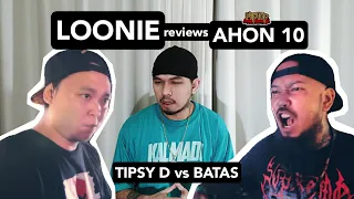 LOONIE | BREAK IT DOWN: Rap Battle Review E75 | AHON 10: TIPSY D vs BATAS