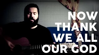 Now Thank We All Our God by Reawaken (Acoustic Hymn)