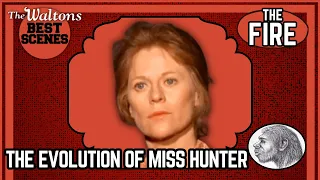 The Waltons Best Scenes: The Evolution of Miss Hunter (The Fire) | The Recipe: The Waltons Podcast