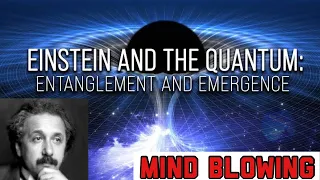 Einstein and the Quantum  Entanglement and Emergence   Einstein's Quantum Enigma  Entanglement and E