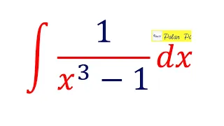 Integral of 1/(x^3-1)- [Partial Fraction Decomposition]