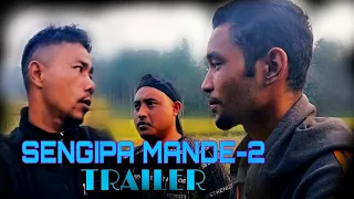 Garo fillm SENGIPA MANDE - 2 Trailer (15 December 2020)