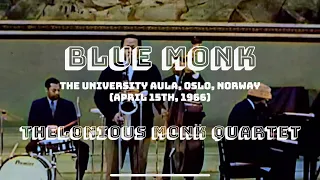 Blue Monk (Live) - Thelonious Monk Quartet
