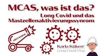 MCAS, was ist das? | Long Covid und das Mastzellenaktivierungssyndrom