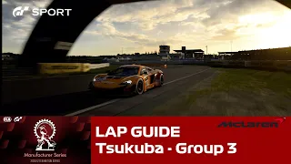 LAP GUIDE - GT Sport - Tsukuba Gr 3