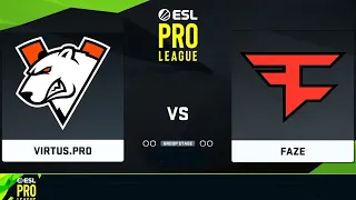 🔴 [ RU ]  Virtus.pro / Outsiders vs FaZe bo3 ESL Pro League Season 15 2022