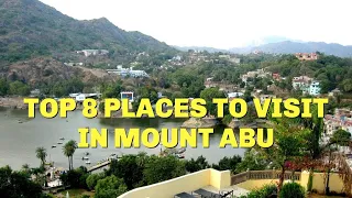 Top 8 Places to Visit in Mount Abu
