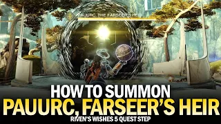 How to Summon & Defeat Pauurc, the Farseer's Heir Guide (Riven's Wishes 5) [Destiny 2]