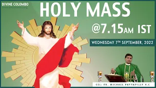 (LIVE) Wednesday Holy Mass | 7 September 2022 | Fr. Michael Payyapilly, VC | Divine Colombo