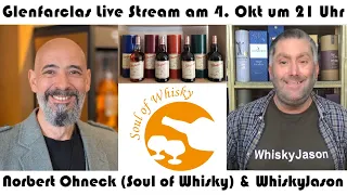 Glenfarclas Live Stream am 4. Okt um 21 Uhr mit Norbert Ohneck (Soul of Whisky) & WhiskyJason