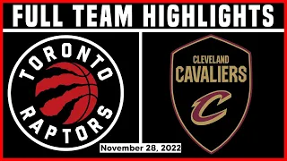 Toronto Raptors vs Cleveland Cavaliers - Full Game Highlights | Nov 28, 2022 | 22-23 NBA Season