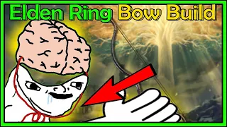 Elden Ring: Early Bow Build Guide For Idiots!