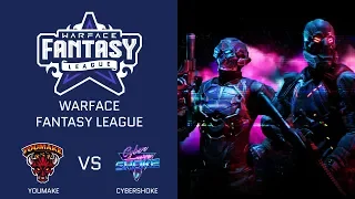 [Matches] Warface: Fantasy League. Youmake vs CYBERSHOK