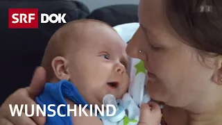 Ungewollt kinderlos (2/2) | Kinderwunsch | Fruchtbarkeitsbehandlung | Reportage | SRF