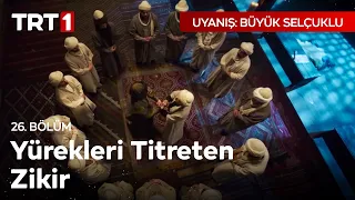 Yürekleri Titreten Zikir Sahnesi! | Uyanış: Büyük Selçuklu 26. Bölüm