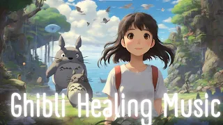 Ghibli Healing Music