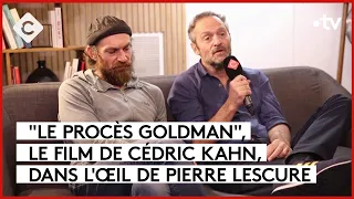 50 ans après, le procès Goldman - L’Oeil de Pierre - C à Vous - 25/09/2023