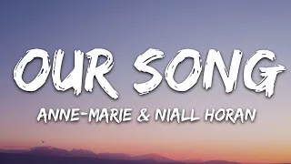 Anne-Marie & Niall Horan - Our Song (Lyrics)