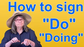 How To Sign DO, DOING  -- ASL Word Of The Day -- Word 2