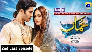 Khumar 2nd Last Episode 49 [Eng Sub] Digitally Presented by Happilac Paints- 2 May 2024- Har Pal Geo