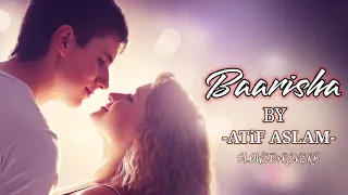 Baarish - Full Video | Half Girlfriend | Arjun Kapoor & Shraddha Kapoor| Ash King , Sashaa | Tanishk