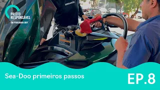 Programa Piloto Responsável Sea-Doo - SEA-DOO PRIMEIROS PASSOS