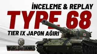 Type 68 İnceleme ve Replay - World of Tanks