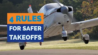 4 Rules of Thumb for Safer Takeoffs in 57 Seconds