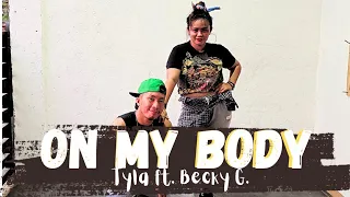 ON MY BODY | Tyla ft. Becky G. | Dance Fitness | Ambolaiz |