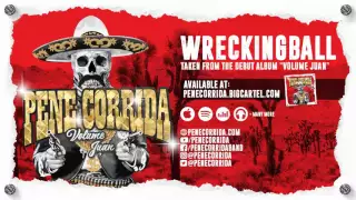 Pene Corrida - Wreckingball