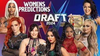 WWE Draft 2024 - WOMENS PREDICTIONS