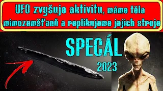 UFO zvyšuje aktivitu, máme těla mimozemšťanů a replikujeme jejich stroje – SPECÁL