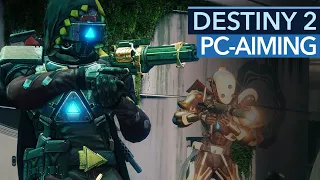 Warum Destiny 2 auf dem PC Aim Assist hat (Gameplay)