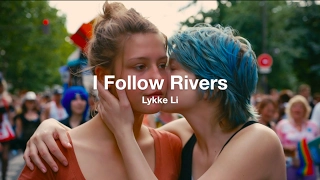 I Follow Rivers – Lykke Li (La Vie d'Adèle / Blue Is The Warmest Color) 💙 | Español